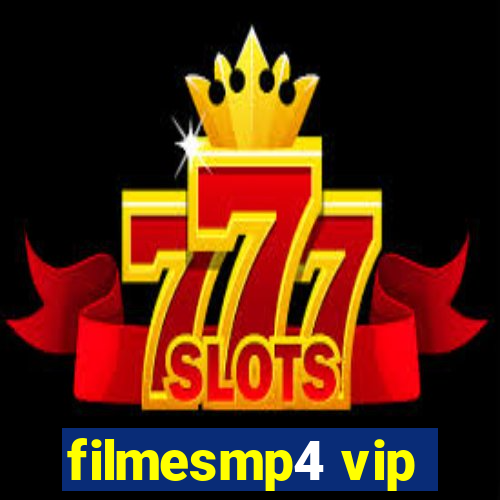 filmesmp4 vip